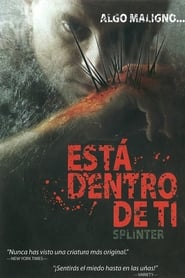 Imagen Esta Dentro de Ti (Splinter) (2008)