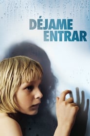 Imagen Déjame entrar (2008)