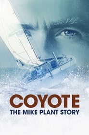 Imagen Coyote: The Mike Plant Story (2017)