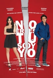 Imagen No eres tú, soy yo (2010)