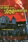 Imagen La casa de los 1000 cadáveres (2003)