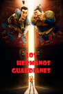 Imagen Los Hermanos Guardianes (2016)