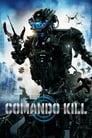 Imagen Comando Kill (2016)